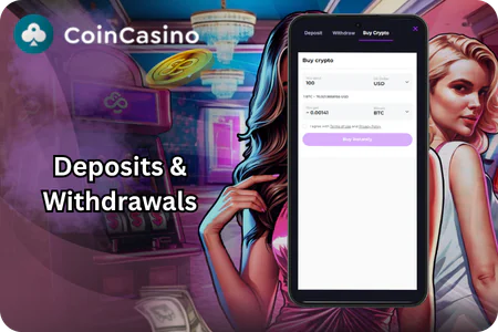 Deposits & Withdrawals Coin Casino